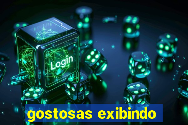 gostosas exibindo
