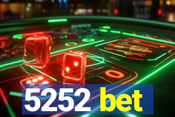 5252 bet