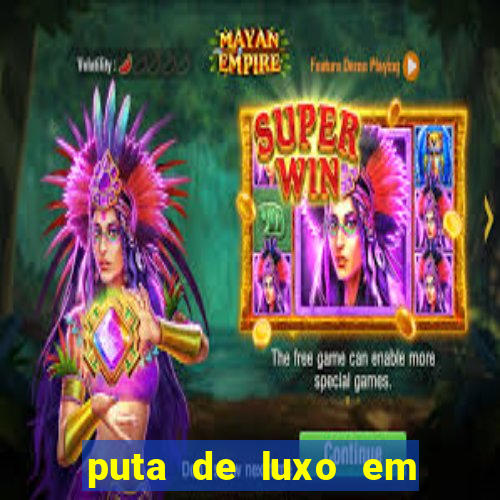 puta de luxo em porto seguro