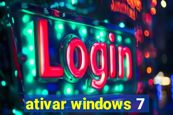 ativar windows 7