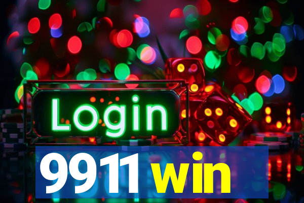 9911 win