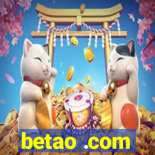 betao .com