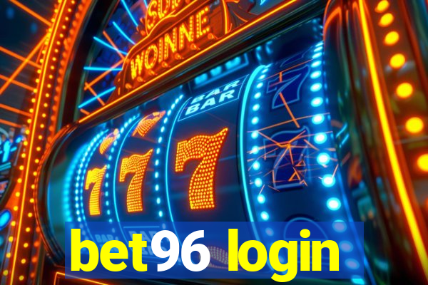 bet96 login