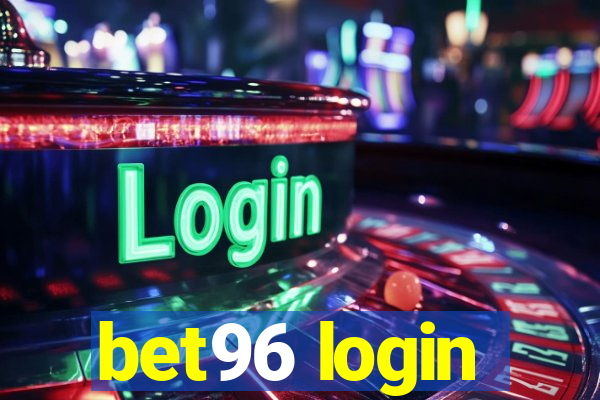 bet96 login
