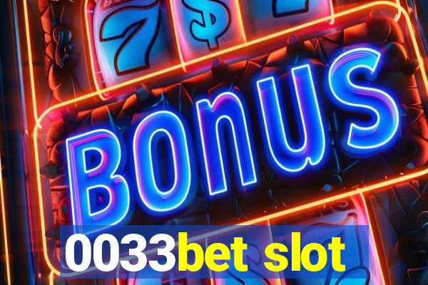 0033bet slot