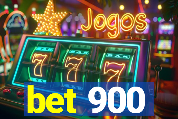 bet 900