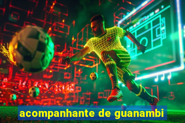 acompanhante de guanambi