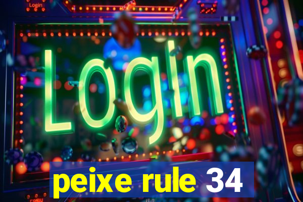 peixe rule 34