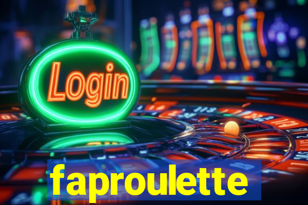 faproulette