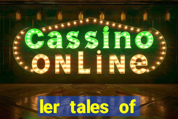 ler tales of demons and gods