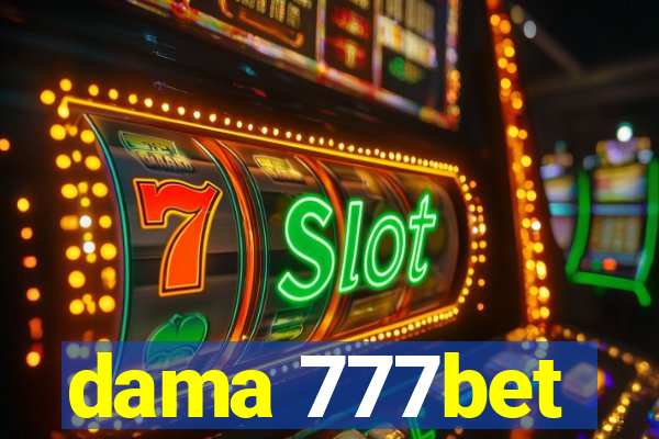 dama 777bet