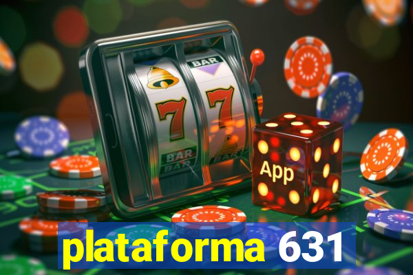 plataforma 631