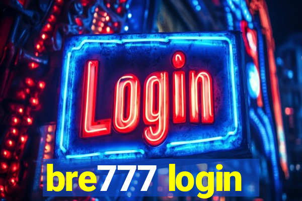 bre777 login