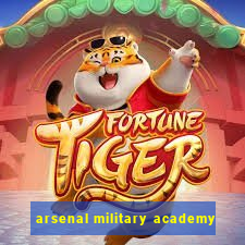 arsenal military academy