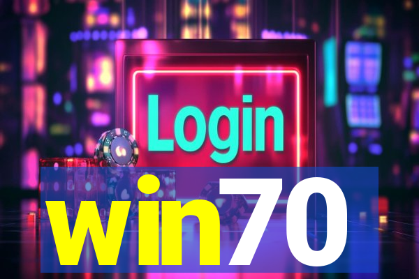 win70