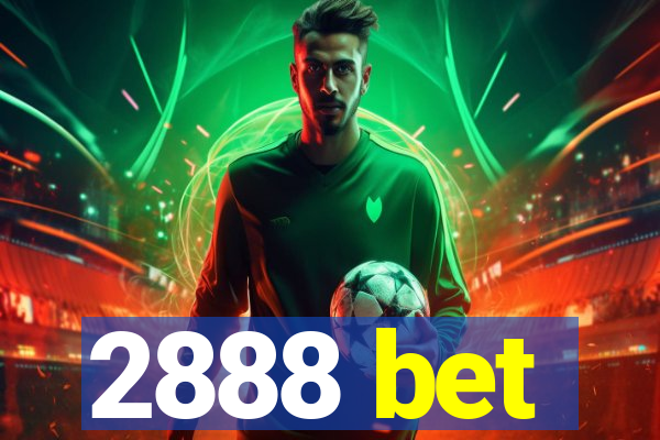 2888 bet