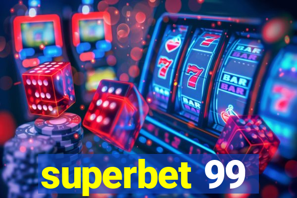 superbet 99