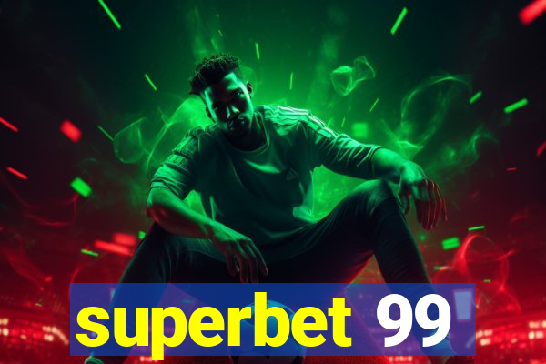superbet 99
