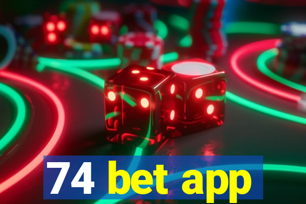 74 bet app