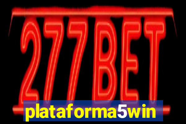 plataforma5win