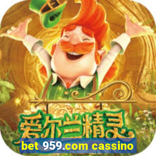 bet 959.com cassino