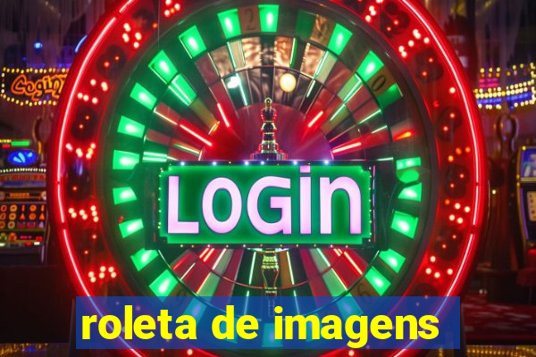 roleta de imagens
