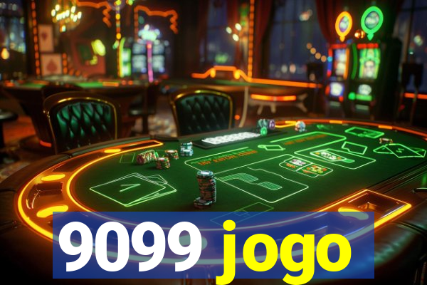 9099 jogo