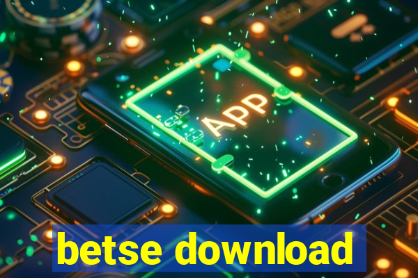 betse download
