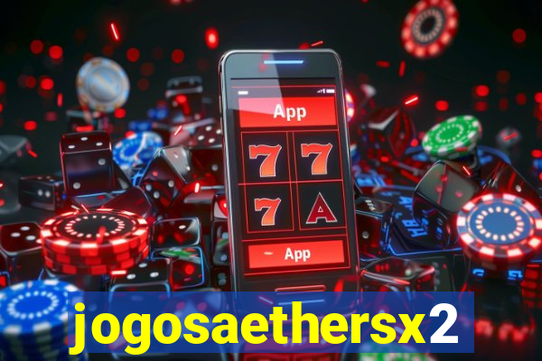 jogosaethersx2