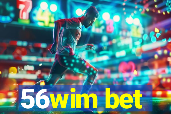56wim bet