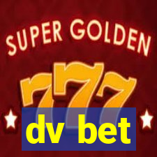 dv bet