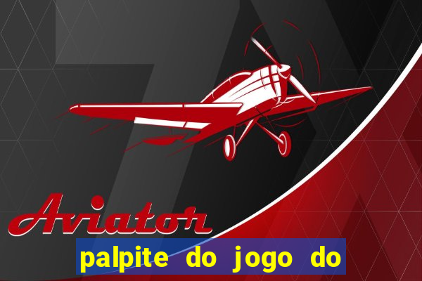 palpite do jogo do bicho de hoje kaledri