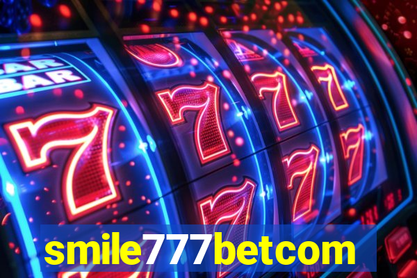 smile777betcom