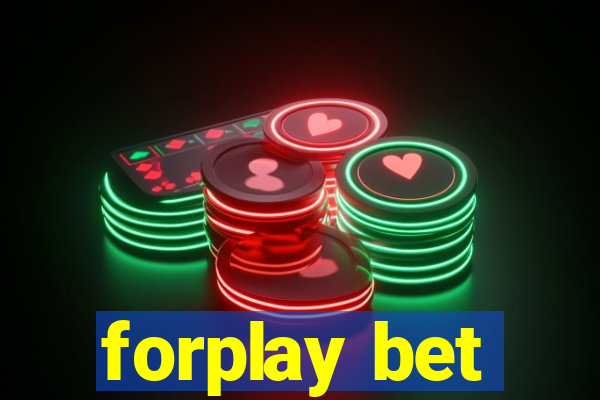 forplay bet