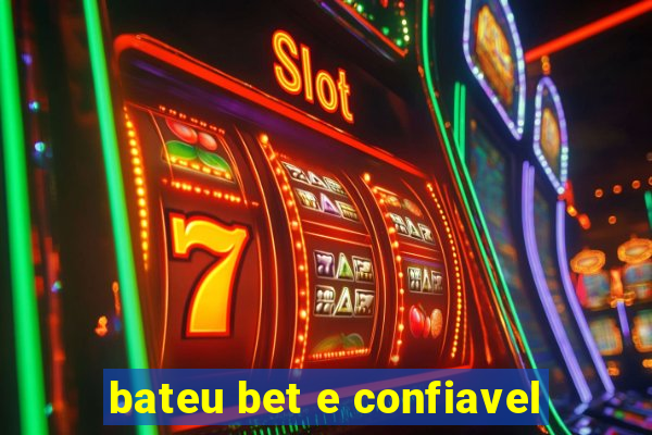 bateu bet e confiavel