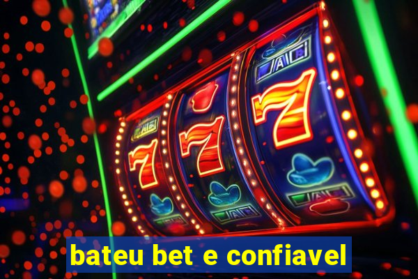 bateu bet e confiavel