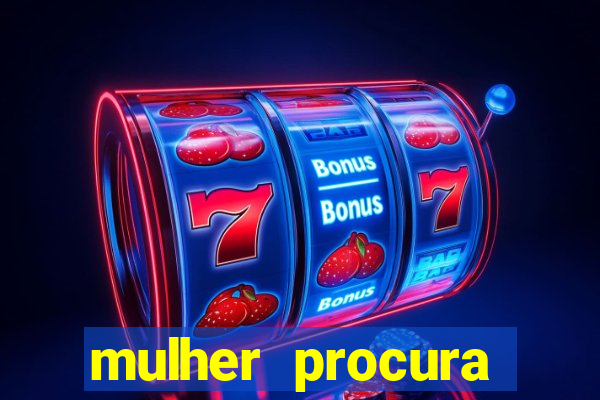 mulher procura homem salvador