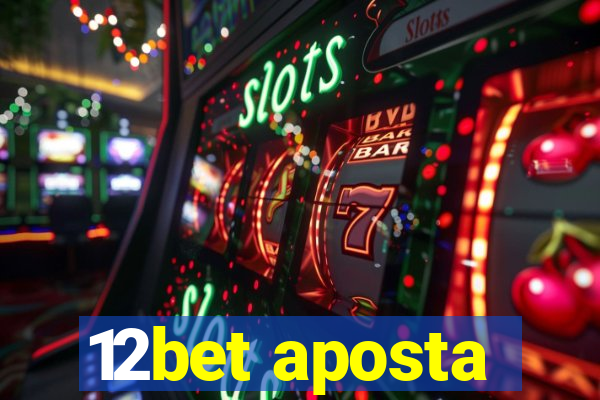 12bet aposta