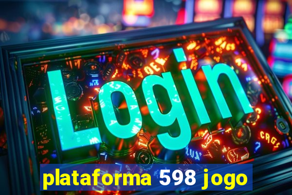plataforma 598 jogo