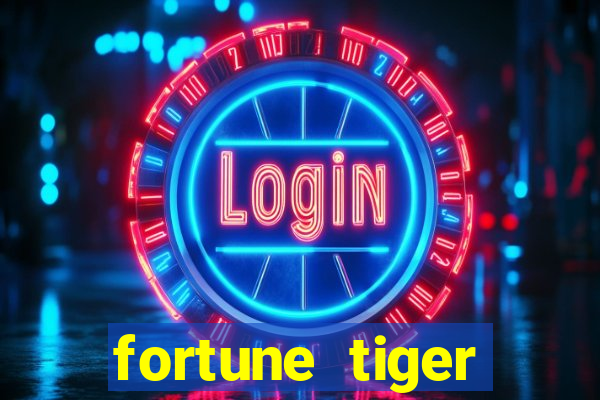 fortune tiger aposta de 1 real