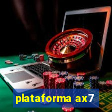 plataforma ax7
