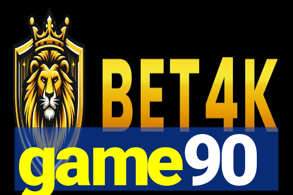 game90