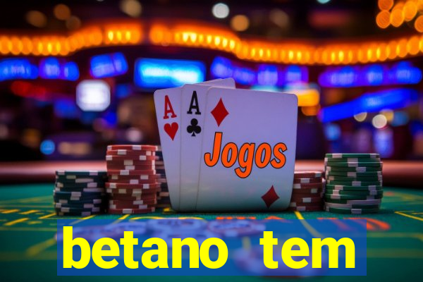 betano tem pagamento antecipado