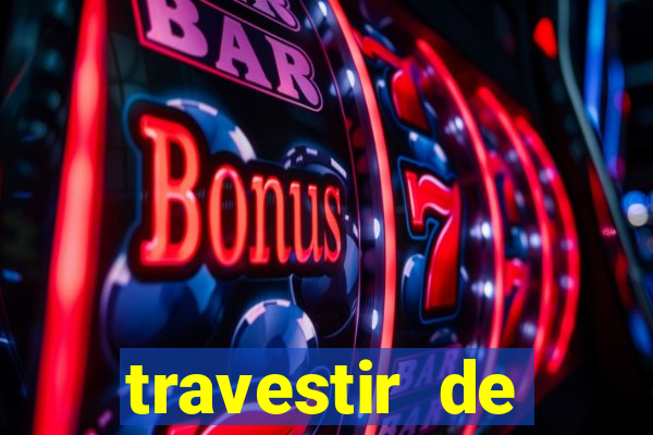 travestir de programa de santos