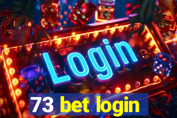 73 bet login