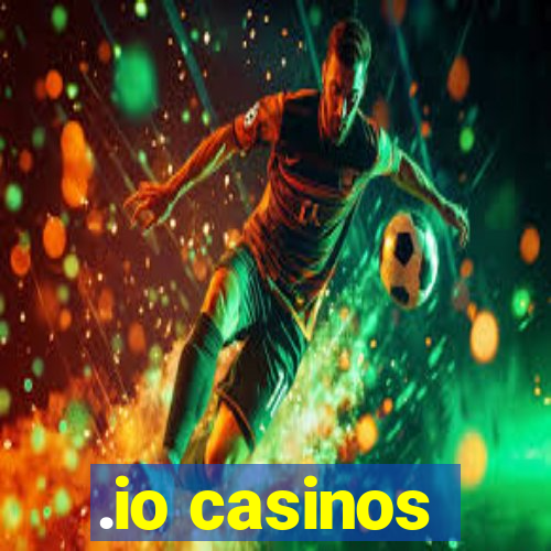 .io casinos
