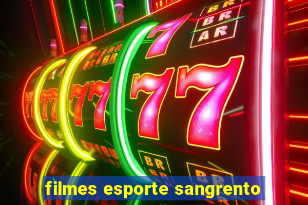filmes esporte sangrento