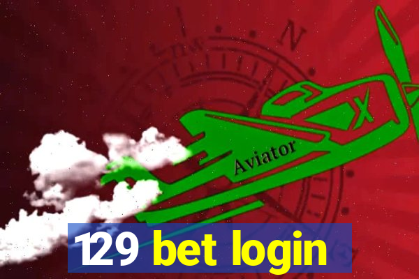 129 bet login