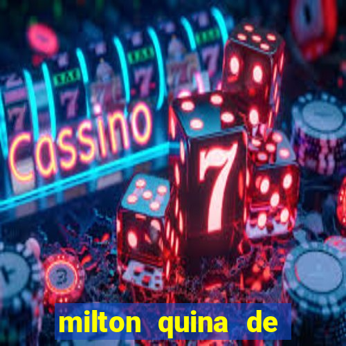 milton quina de siqueira junior