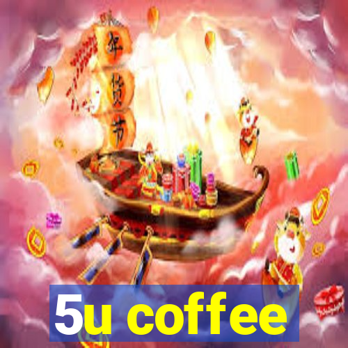 5u coffee